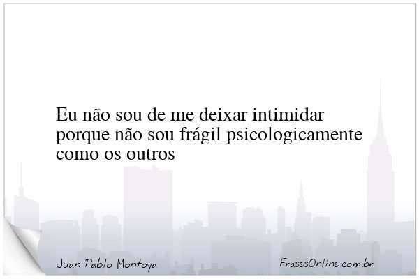 Frase de Juan Pablo Montoya