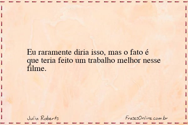 Frase de Julia Roberts