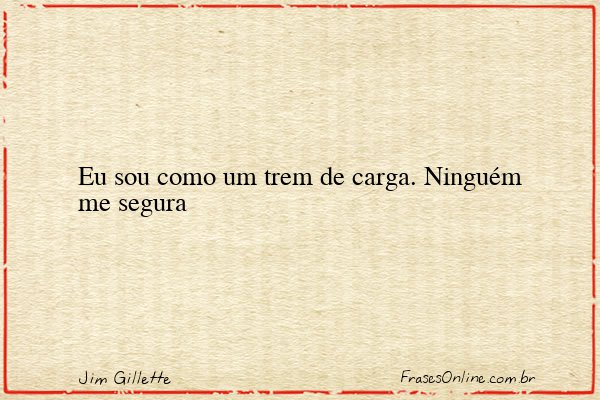 Frase de Jim Gillette