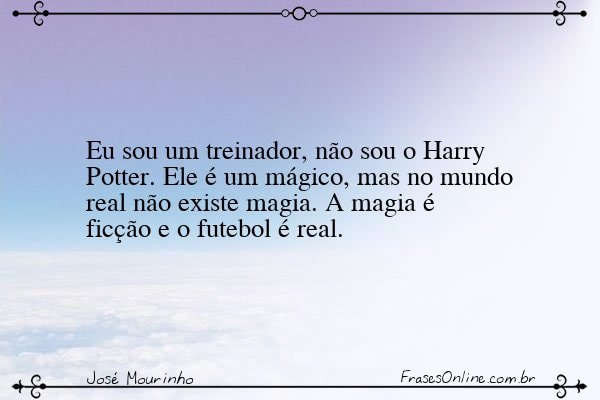 Frase de José Mourinho