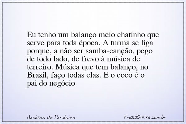 Frase de Jackson do Pandeiro