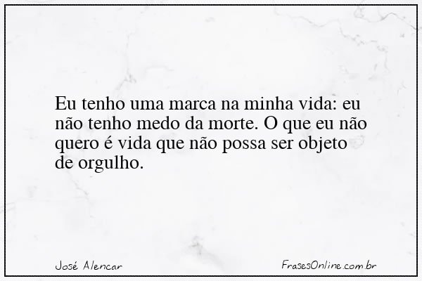 Frase de José Alencar