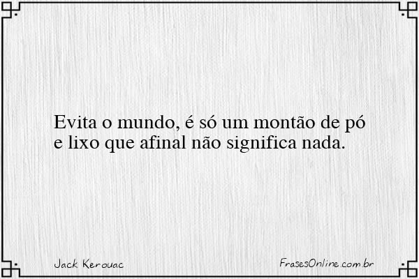 Frase de Jack Kerouac