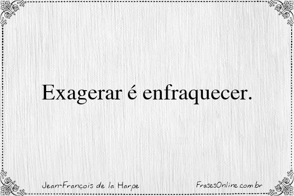 Frase de Jean-François de la Harpe