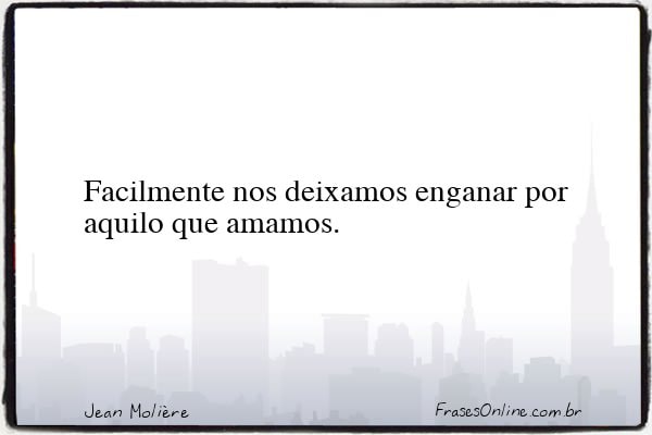 Frase de Jean Molière
