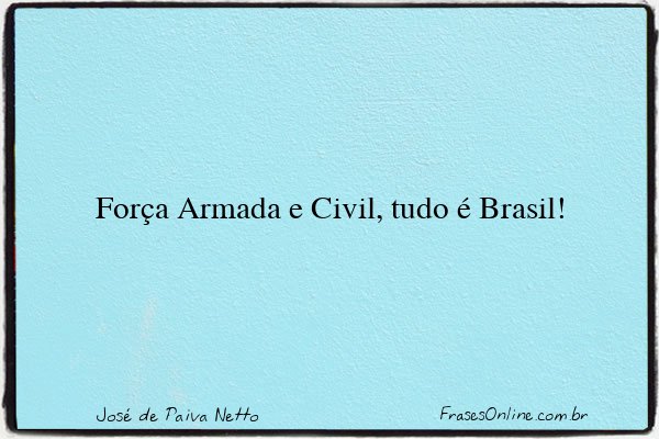 Frase de José de Paiva Netto