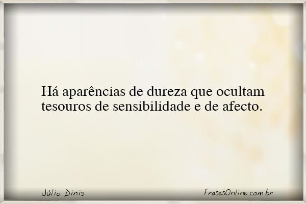 Frase de Júlio Dinis