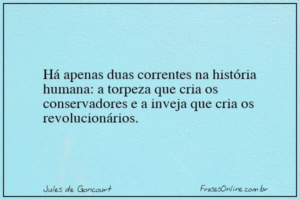 Frase de Jules de Goncourt