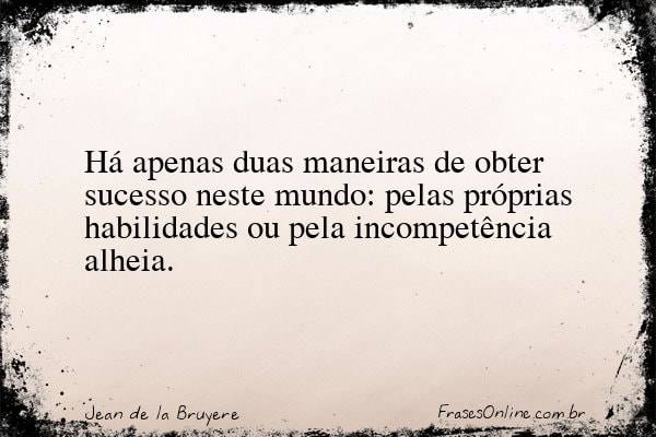 Frase de Jean de la Bruyere