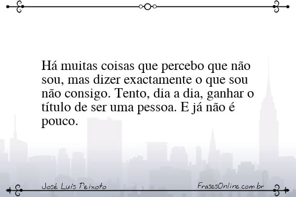 Frase de José Luís Peixoto