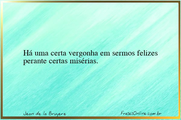Frase de Jean de la Bruyere
