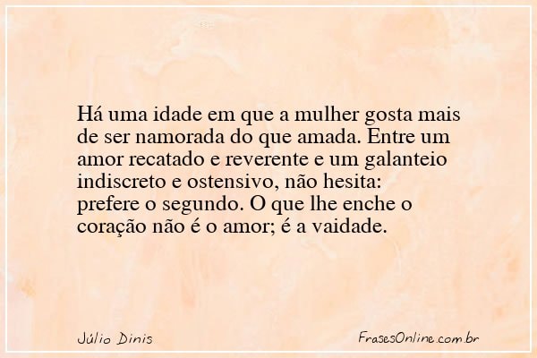 Frase de Júlio Dinis