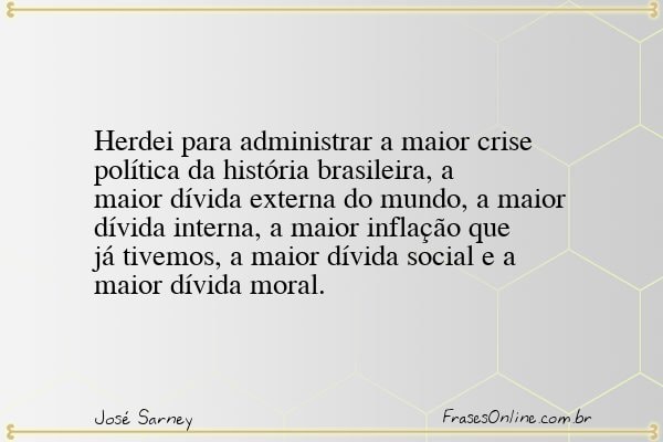 Frase de José Sarney