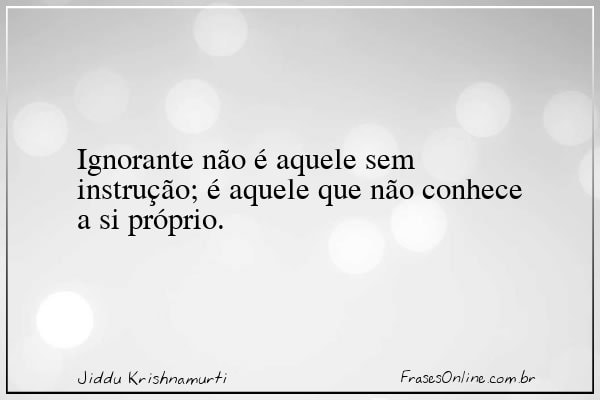 Frase de Jiddu Krishnamurti
