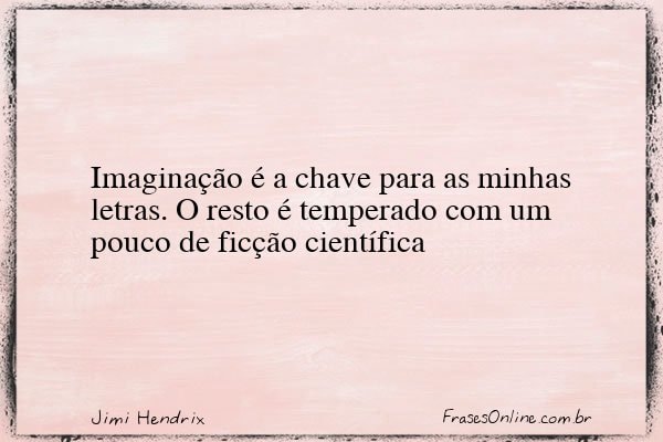 Frase de Jimi Hendrix