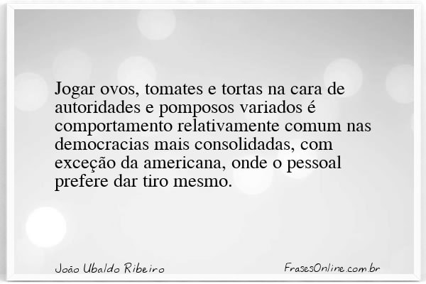 Frase de João Ubaldo Ribeiro