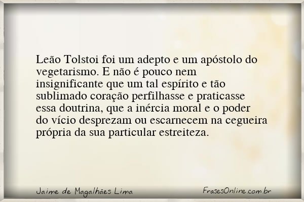 Frase de Jaime de Magalhães Lima