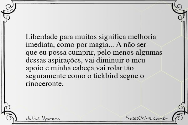 Frase de Julius Nyerere