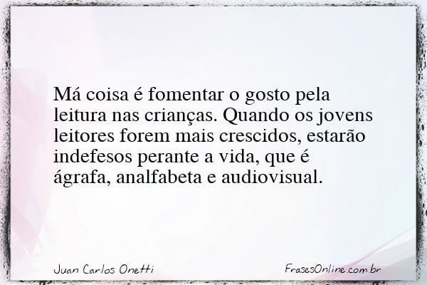 Frase de Juan Carlos Onetti