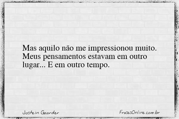 Frase de Jostein Gaarder