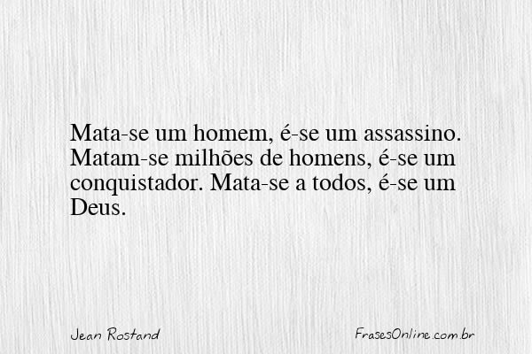 Frase de Jean Rostand