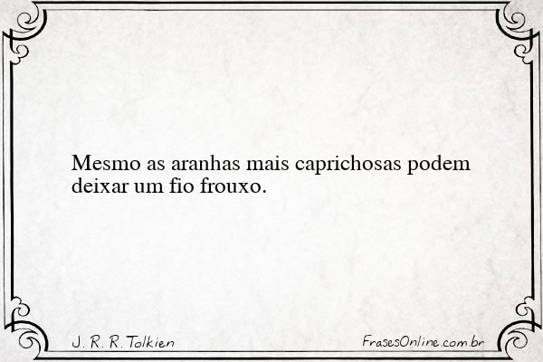 Frase de J. R. R. Tolkien