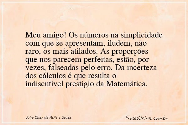 Frase de Júlio César de Mello e Souza