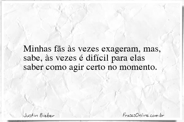 Frase de Justin Bieber