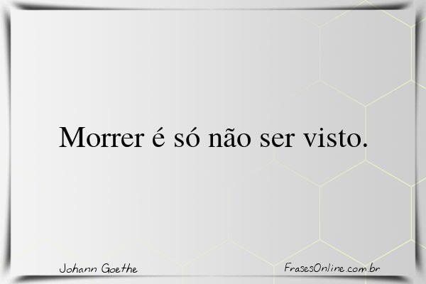 Frase de Johann Goethe