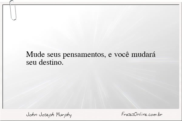 Frase de John Joseph Murphy