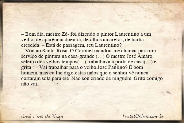 Frase de José Lins do Rego
