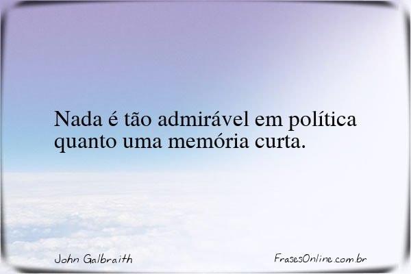 Frase de John Galbraith