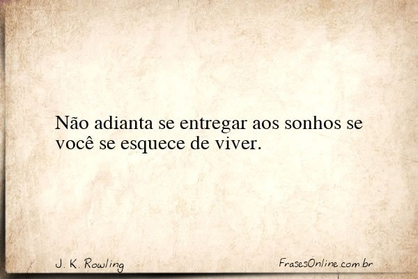Frase de J. K. Rowling