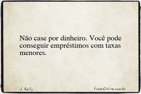 Frase de J. Kelly