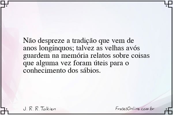 Frase de J. R. R. Tolkien