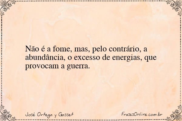 Frase de José Ortega y Gasset