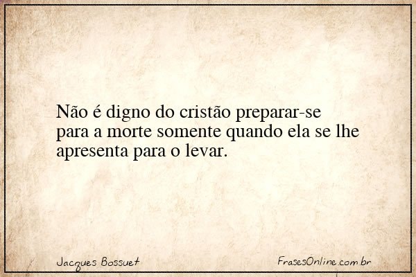 Frase de Jacques Bossuet