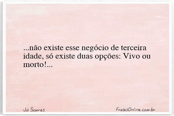 Frase de Jô Soares