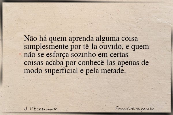 Frase de J. P. Eckermann