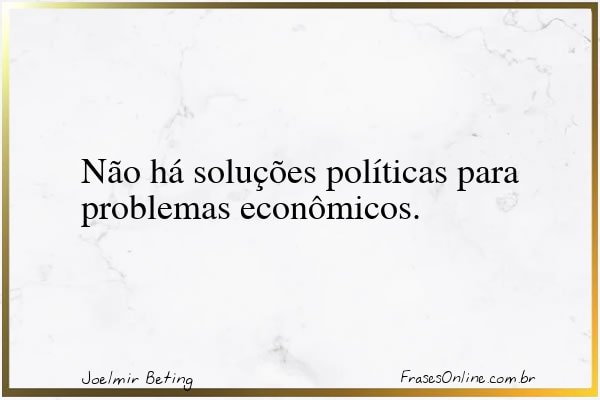 Frase de Joelmir Beting