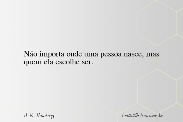 Frase de J. K. Rowling