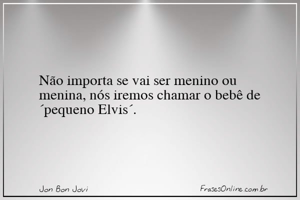 Frase de Jon Bon Jovi