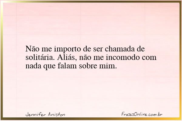 Frase de Jennifer Aniston