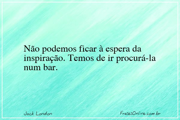 Frase de Jack London