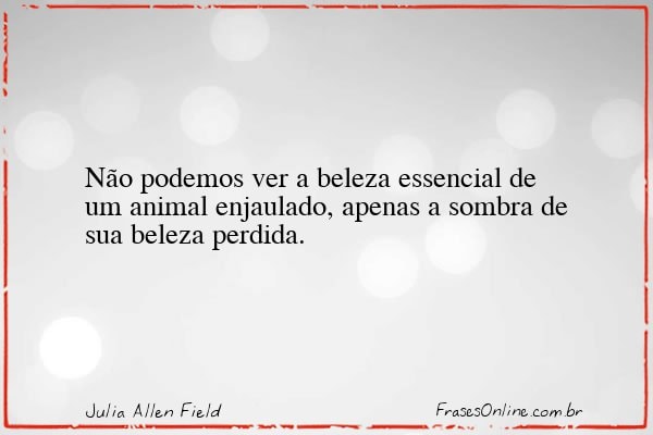 Frase de Julia Allen Field