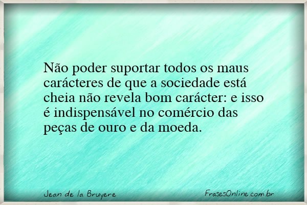 Frase de Jean de la Bruyere