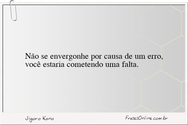 Frase de Jigoro Kano