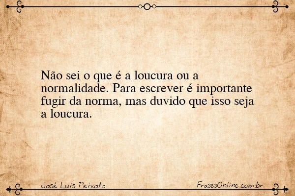 Frase de José Luís Peixoto