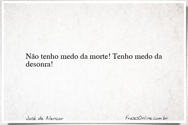 Frase de José de Alencar