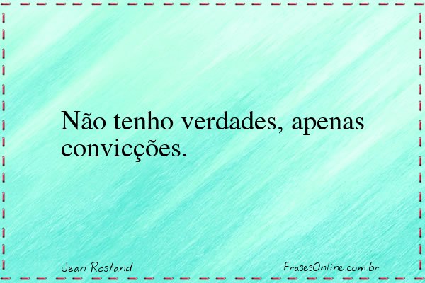 Frase de Jean Rostand